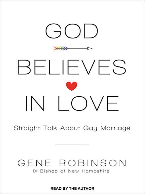 Title details for God Believes in Love by Gene Robinson - Wait list